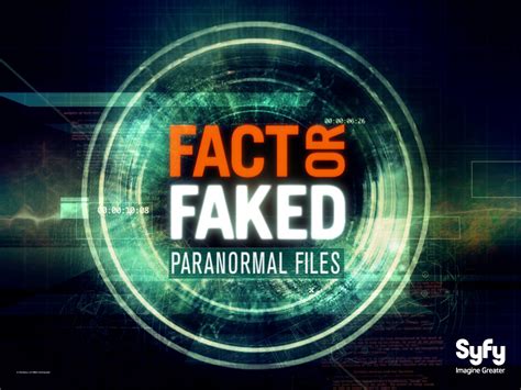 Fact or Faked: Paranormal Files Season 1 